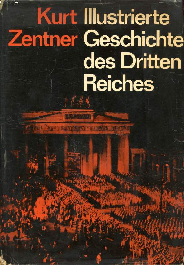 ILLUSTRIERTE GESCHICHTE DES DRITTEN REICHES