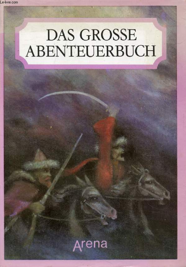 DAS GROSSE ABENTEUER BUCH