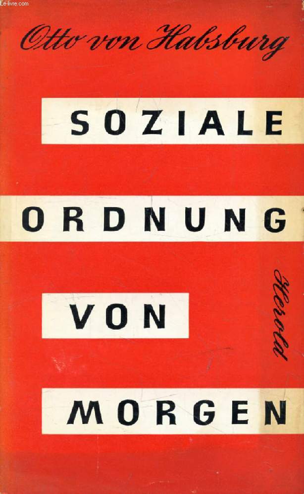 SOZIALE ORDNUNG VON MORGEN, Gesellschaft und Staat im Atomzeitalter