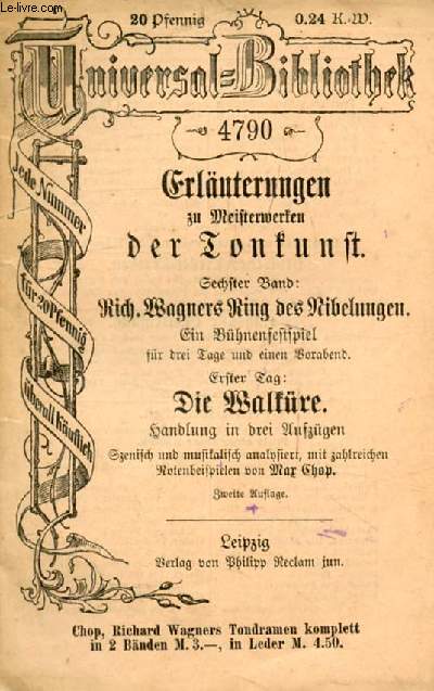 RICHARD WAGNER: DER RING DES NIBELUNGEN, DIE WALKRE (Erluterungen zu Meisterwerken der Tonkunst, 6. Bd.)