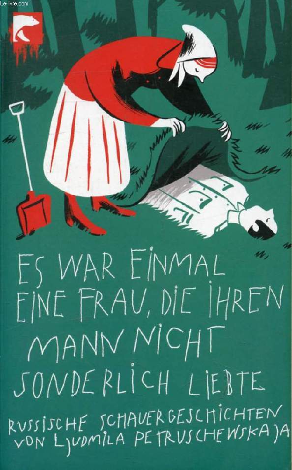 ES WAR EINMAL EINE FRAU, DIE IHREN MANN NICHT SONDERLICH LIEBTE