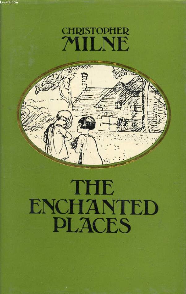 THE ENCHANTED PLACES