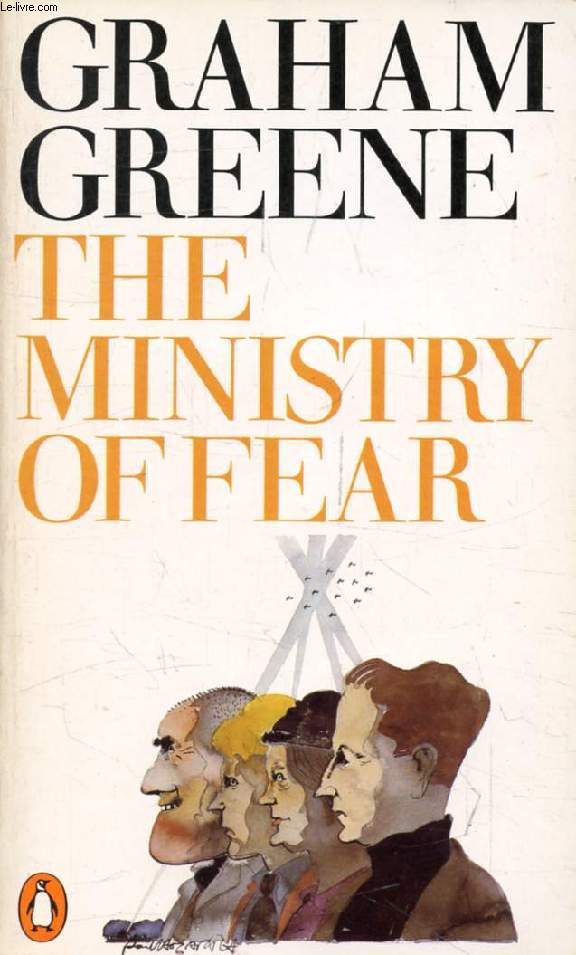 THE MINISTRY OF FEAR