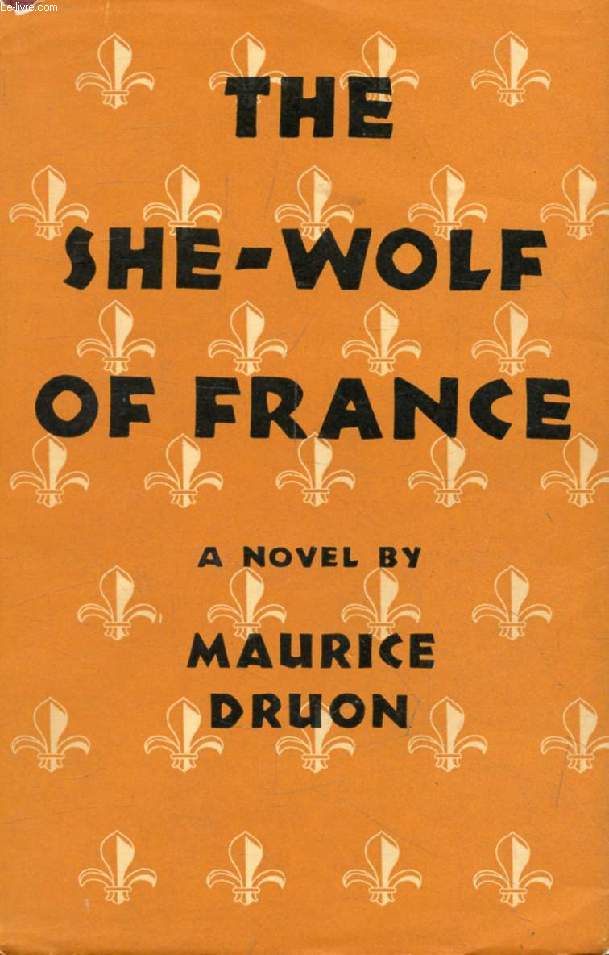 THE SHE-WOLF OF FRANCE