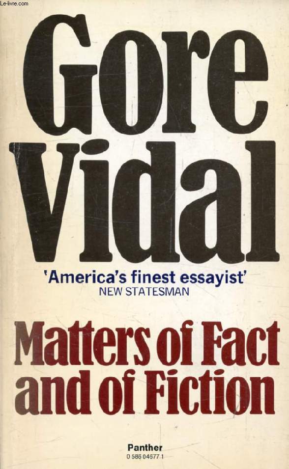 MATTERS OF FACT AND OF FICTION, Essays, 1973-1976