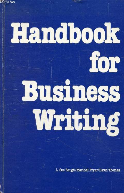 HANDBOOK FOR BUSINESS WRITING