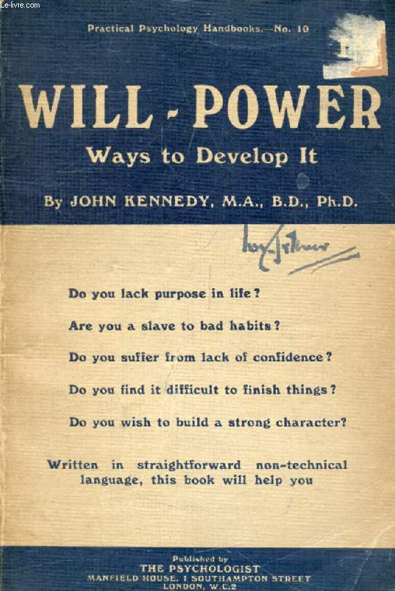 WILL-POWER, Ways to Develop It - KENNEDY JOHN F. - 1942 - Afbeelding 1 van 1
