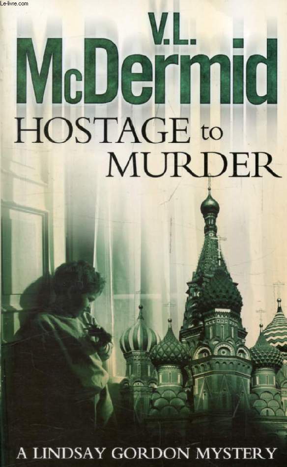 HOSTAGE TO MURDER