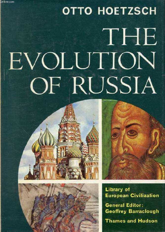 THE EVOLUTION OF RUSSIA