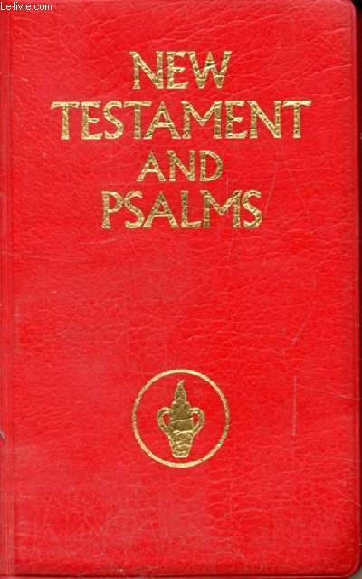 THE NEW TESTAMENT AND PSALMS