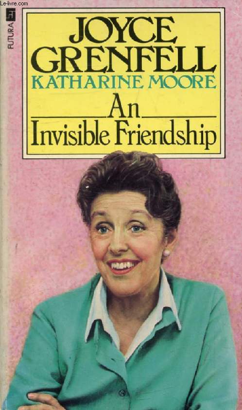 AN INVISIBLE FRIENDSHIP