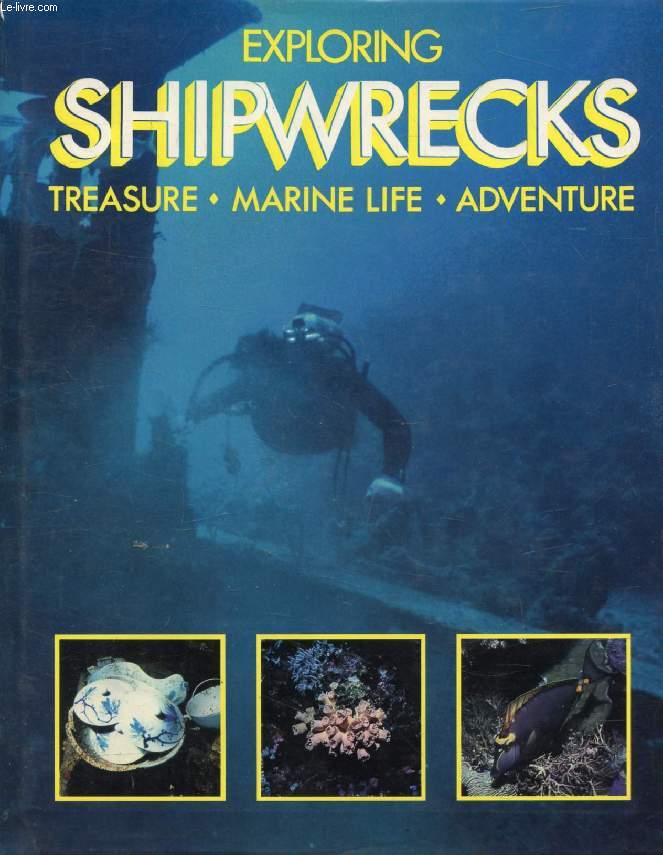 EXPLORING SHIPWRECKS