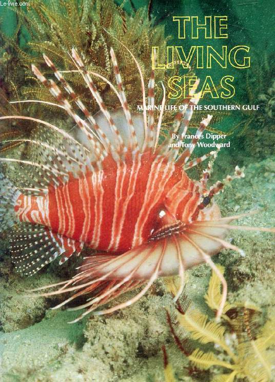 THE LIVING SEAS, Marine Life of the Southern Gulf