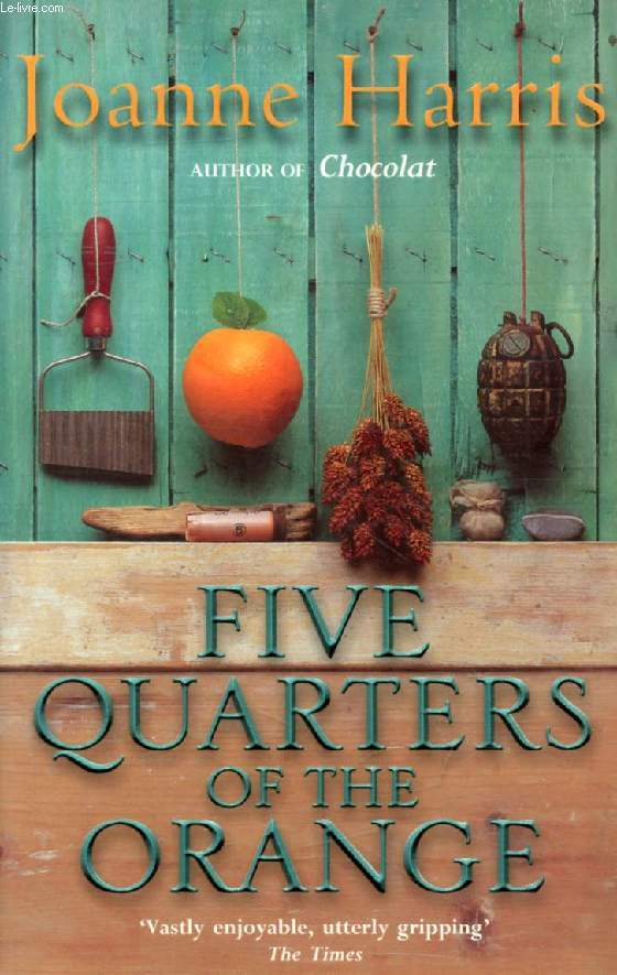 FIVE QUARTERS OF THE ORANGE