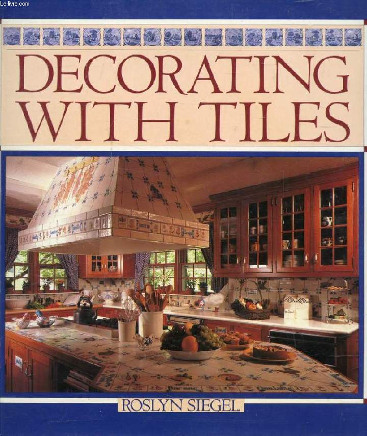 DECORATING WITH TILES