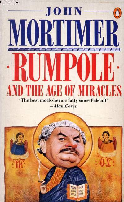 RUMPOLE AND THE AGE OF MIRACLES