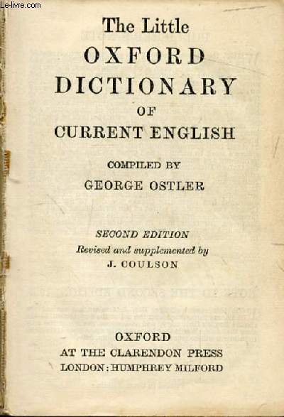 THE LITTLE OXFORD DICTIONARY OF CURRENT ENGLISH