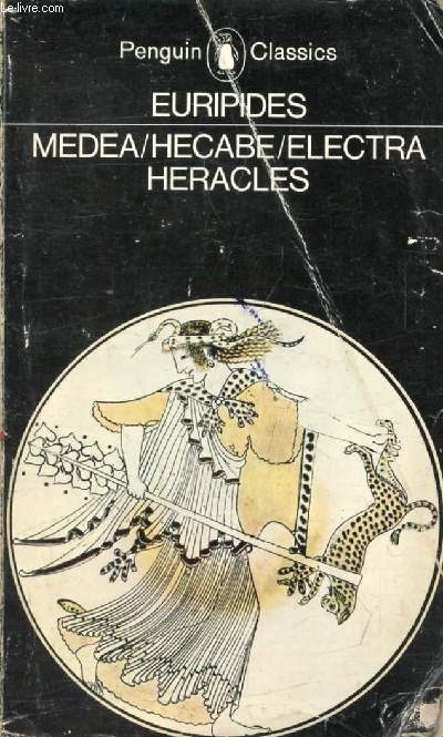 MEDEA, And other Plays
