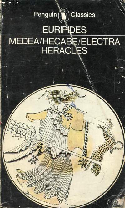 MEDEA, And other Plays