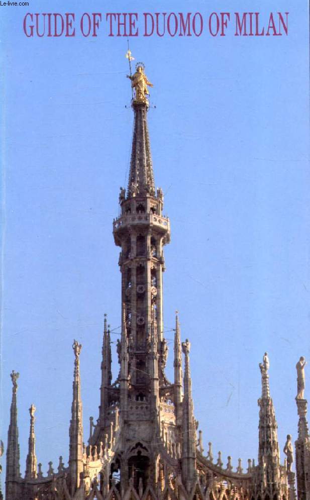 A GUIDE TO THE DUOMO OF MILAN