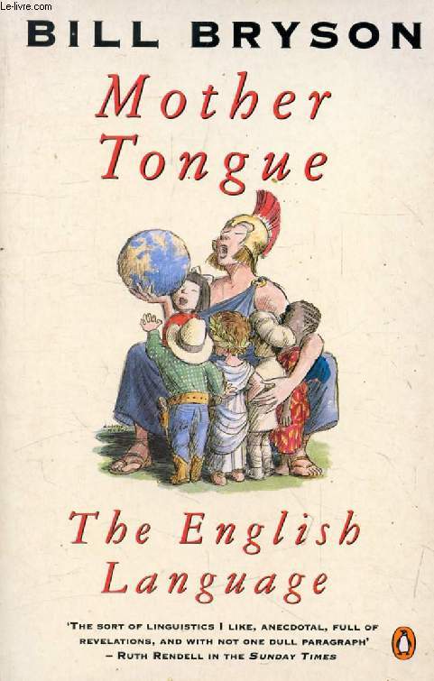 MOTHER TONGUE, The English Language