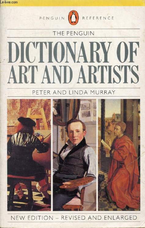 THE PENGUIN DICTIONARY OF ART AND ARTISTS