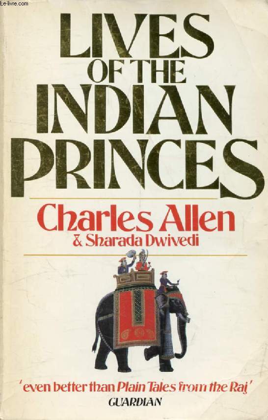 LIVES OF THE INDIAN PRINCES