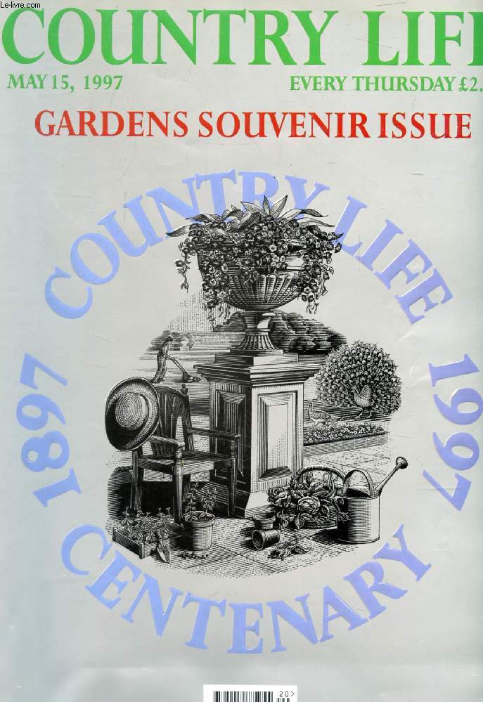 COUNTRY LIFE, VOL. CXCI, N 20, MAY 1997, COUNTRY LIFE CENTENARY, 1897-1997, GARDENS SOUVENIR ISSUE (Contents: The Dorothy Clive Garden. Old garden tools. Alternative Chelsea. Onion Johnnies. Lutyens Houses. King Charles Spaniels. Gardening in the 21st..)