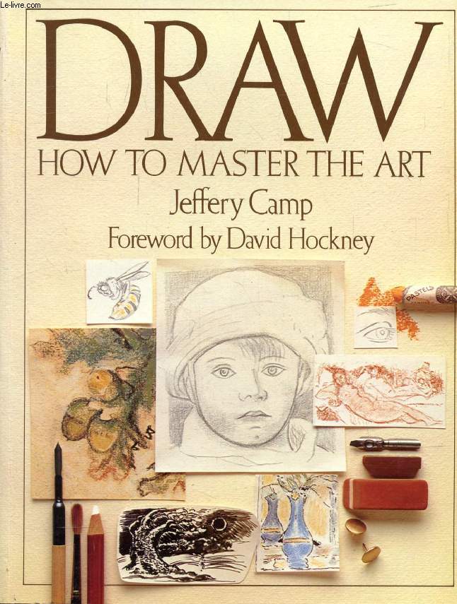 DRAW, HOW TO MASTER THE ART