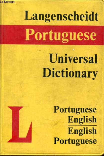 LANGENSCHEIDT PORTUGUESE UNIVERSAL DICTIONARY, PORTUGUESE-ENGLISH, ENGLISH-PORTUGUESE