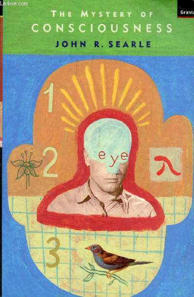 THE MYSTERY OF CONSCIOUSNESS