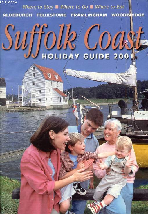 SUFFOLK COAST HOLIDAY GUIDE 2001