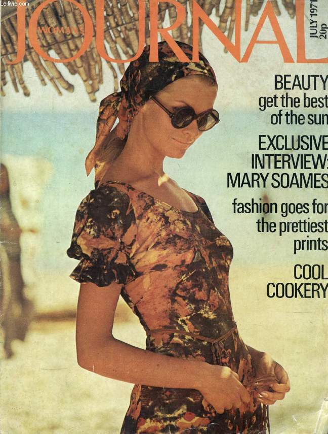WOMAN'S JOURNAL, JULY 1971 (Contents: Why equality ?, maurice Edelman. The lovely lakes and rivers of Europe, Madge Harman. A profile of Mary Soames, hugh Medlicott. Getting the best of the sun. Cotton on to summer...)