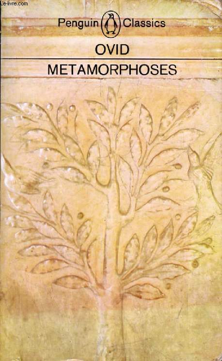 THE METAMORPHOSES OF OVID