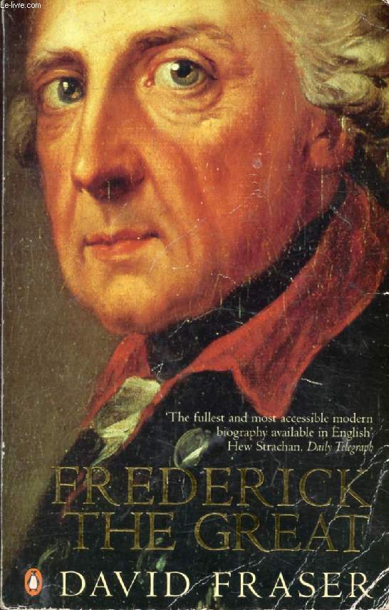 FREDERICK THE GREAT, KING OF RUSSIA - FRASER DAVID - 2000 - Photo 1/1