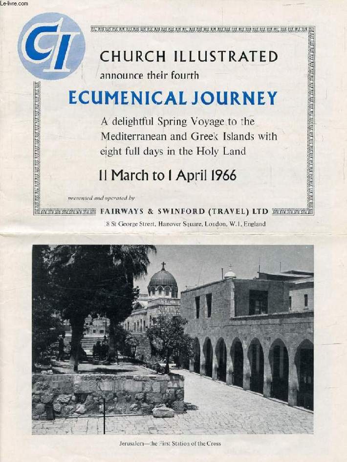 CHURCH ILLUSTRATED ANNOUNCE THEIR FOURTH ECUMENICAL JOURNEY, MARCH-APRIL 1966