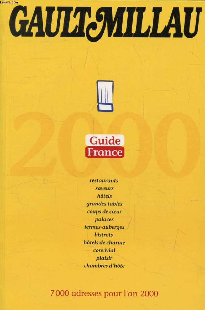 GAULT MILLAU 2000, GUIDE FRANCE