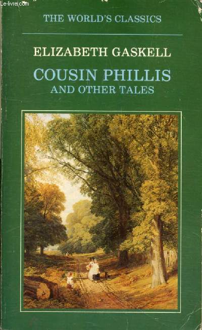COUSIN PHILLIS AND OTHER TALES