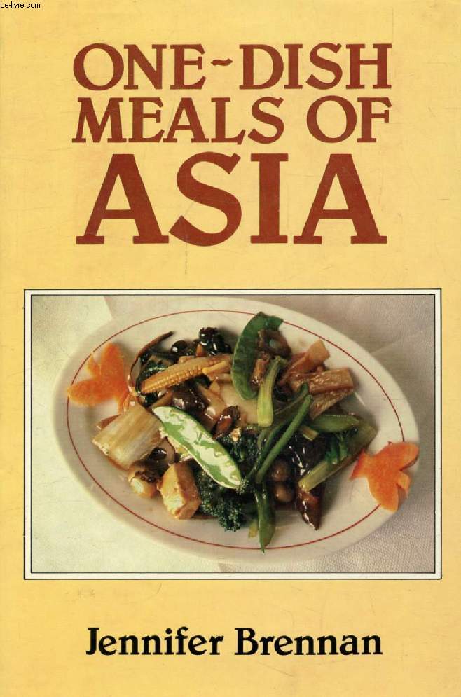 ONE-DISH MEALS OF ASIA