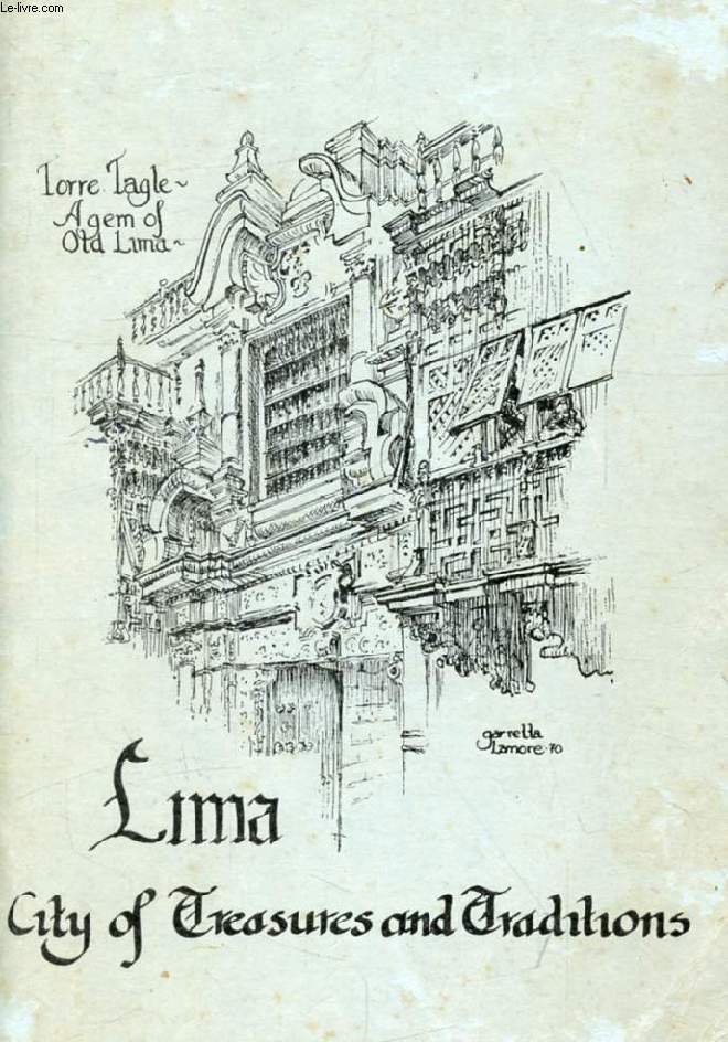 LIMA, CITY OF TREASURES AND TRADITIONS