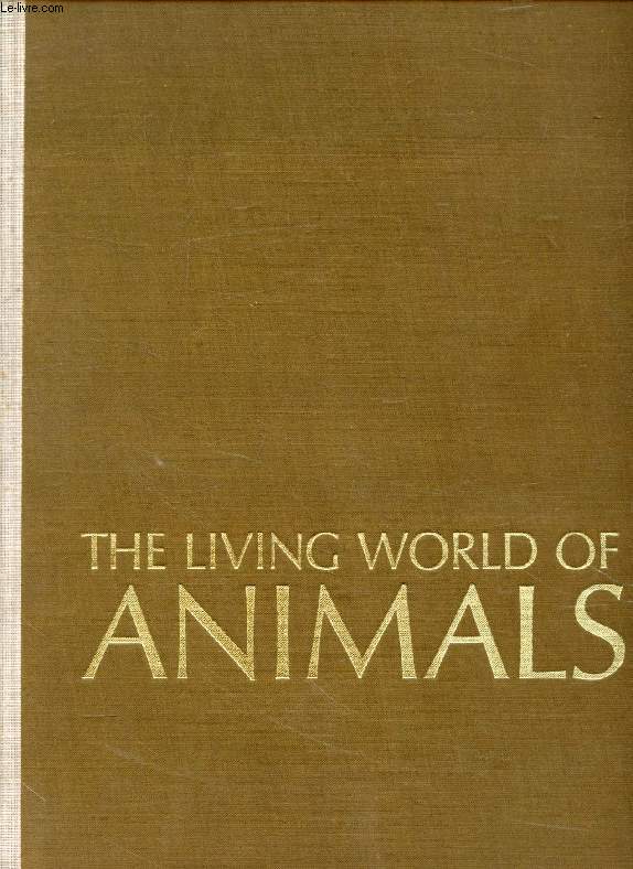 THE LIVING WORLD OF ANIMALS