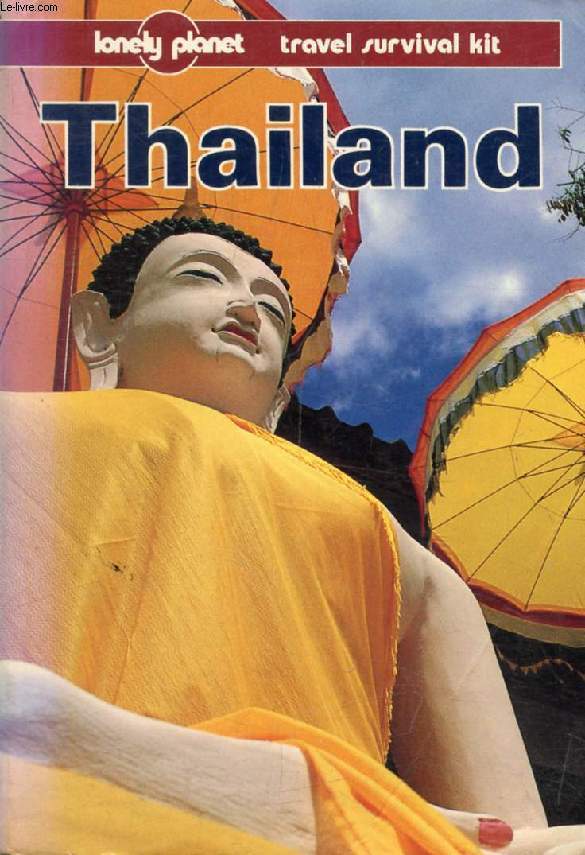 THAILAND, A Travel Survival Kit