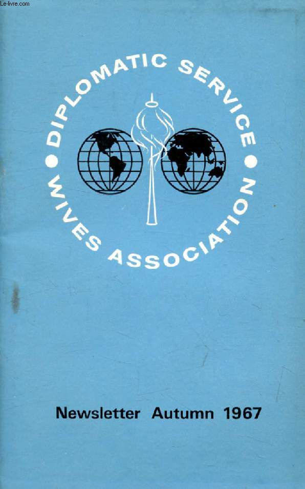 D.S.W.A. NEWSLETTER, AUTUMN 1967 (Contents: Annual General Meeting. Thoughts on Summer, Molly Midgley. A Ranch in Dakar, Joan Hinves. Karta za Riba, Steve Beckett. News from Gaberones, June Gandee. Central Asia, March 1967, Fionn Morgan...)