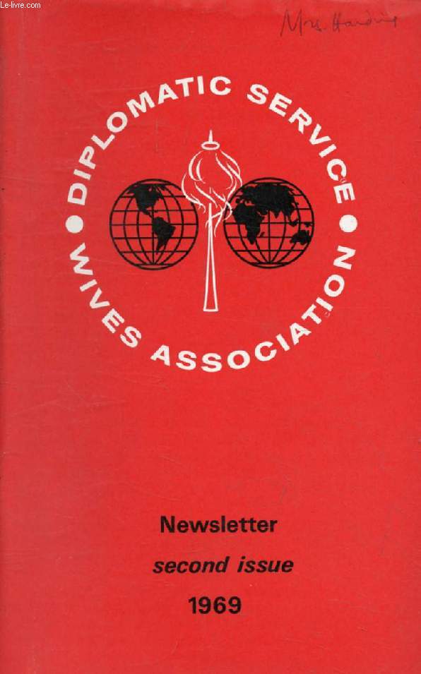 D.S.W.A. NEWSLETTER, SECOND ISSUE 1969 (Contents: The Duncan Committee Report. Annual General Meeting. Letting your home, Betty Cope. Learnin to teach English as a foreign language, Betty Romeril. Talk of Trinidad, Jean M. Thompson...)
