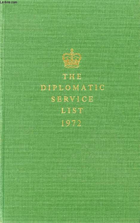 THE DIPLOMATIC SERVICE LIST, 1972