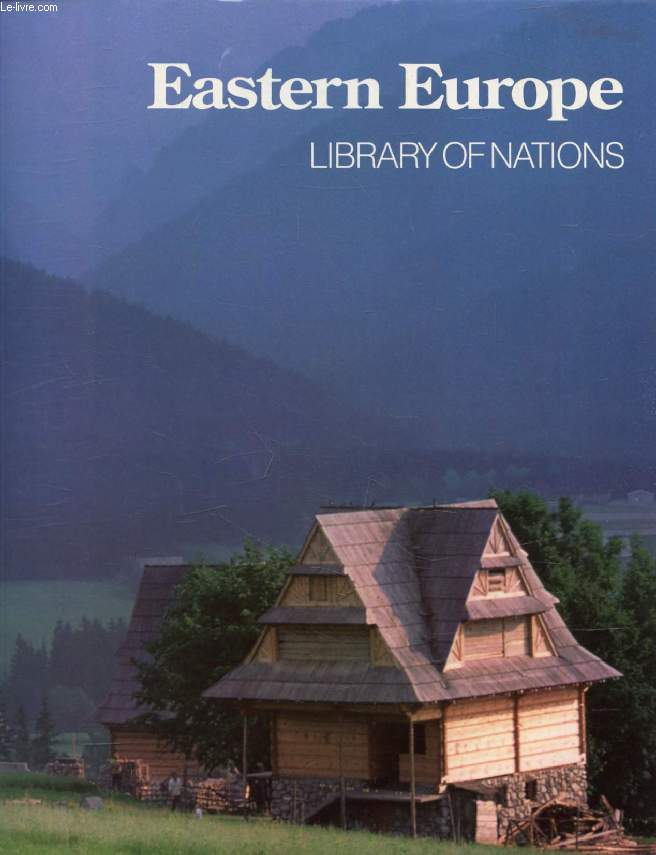 EASTERN EUROPE (LIBRARY OF NATIONS)