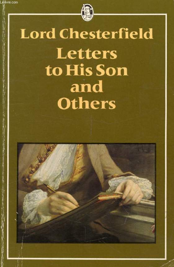 LETTERS TO HIS SON AND OTHERS