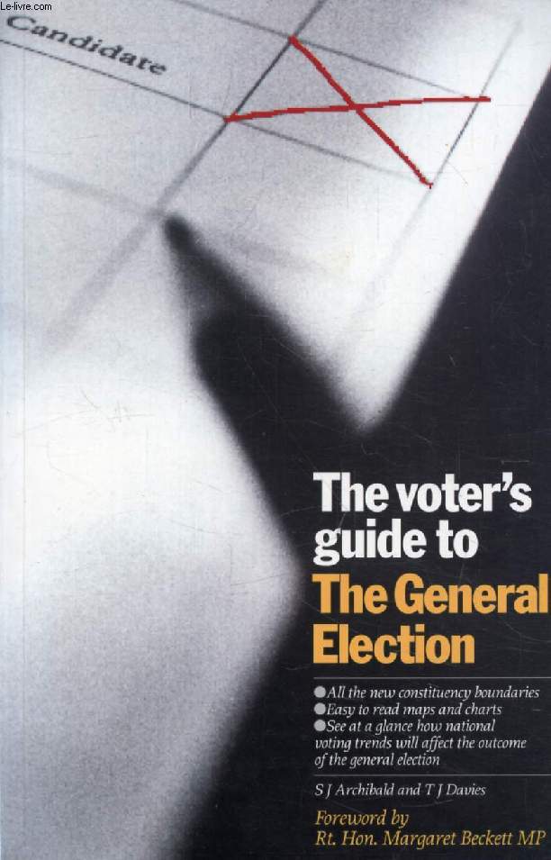 THE VOTER'S GUIDE TO THE GENERAL ELECTION