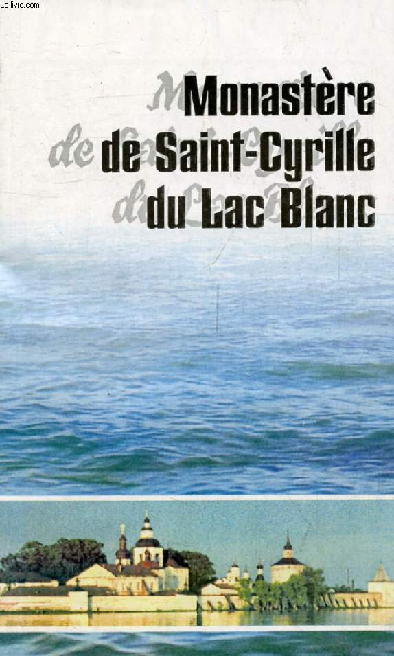 MONASTERE DE SAINT-CYRILLE DU LAC BLANC