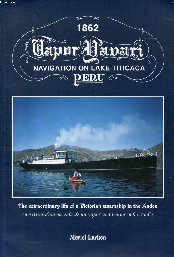 VAPOR YAVARI, NAVIGATION ON LAKE TITICACA, PERU (1862)
